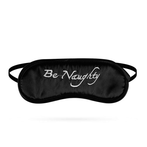 Μαύρη Υφασμάτινη Μάσκα Με Μήνυμα - Be Naughty Eye Mask Black